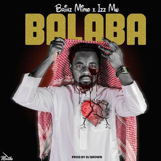 Balaba ft. Izz Mw lyrics | Boomplay Music