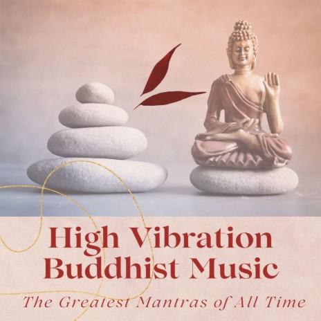 High Vibration Buddhist Music