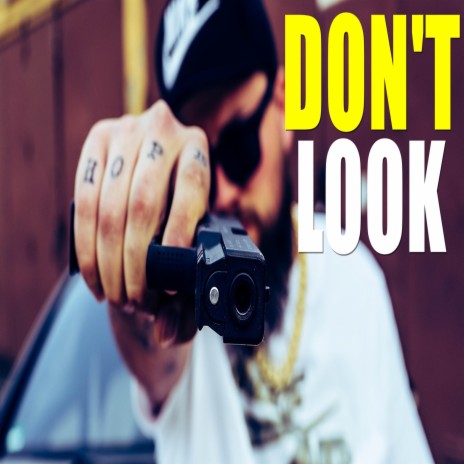 Don't Look | Boomplay Music