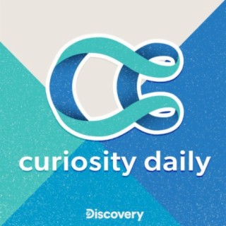 Curiosity Daily, Podcast