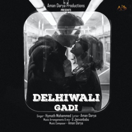 Delhiwali Gadi ft. Hymath Mohammed | Boomplay Music