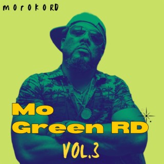 Mo GREEN RD, Vol. 3