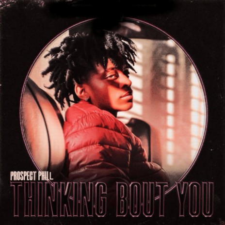 Thinking Bout You | Boomplay Music