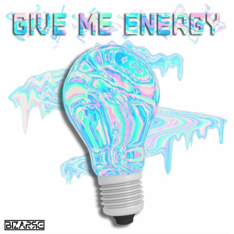 Give Me Energy | Boomplay Music