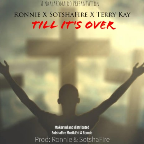 Till It's Over (feat. Ronnie & Terry Kay) | Boomplay Music