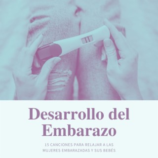 Desarrollo del Embarazo: 15 Canciones para Relajar a las Mujeres Embarazadas y sus Bebés