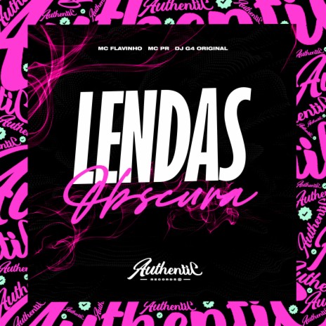 Lendas Obscura ft. MC PR & mc flavinho | Boomplay Music