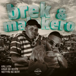 Brek & Malokero