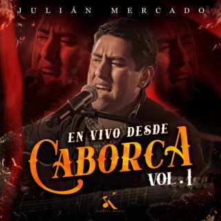 En Vivo Desde Caborca Vol. 1