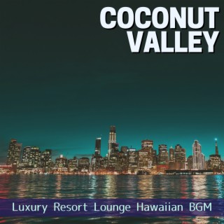 Luxury Resort Lounge Hawaiian BGM