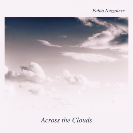 Across the Clouds | Boomplay Music