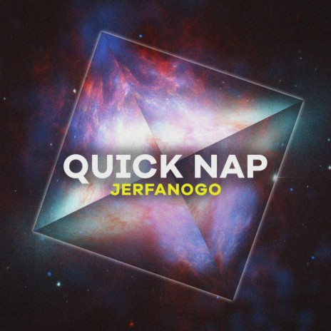 Quick Nap | Boomplay Music