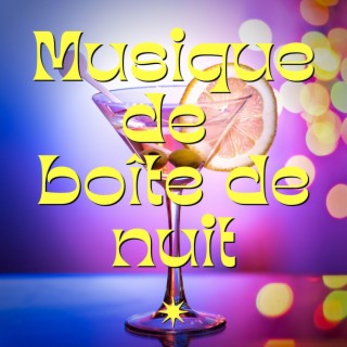 Musique de boîte de nuit: House pour la nuit, dance & deep house