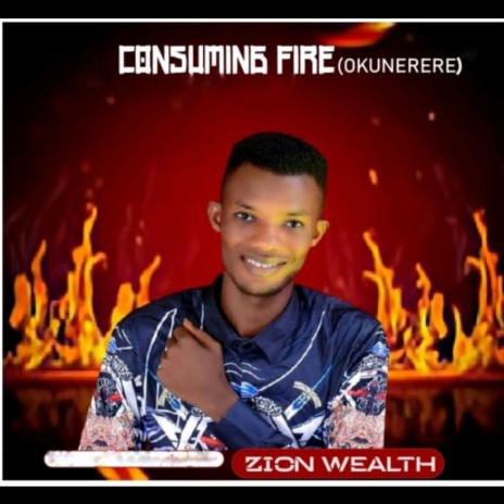Consuming fire | Boomplay Music