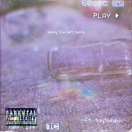 Sorry I'm Not Sorry (feat. Taythedxn) | Boomplay Music