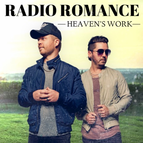 Heaven’s Work | Boomplay Music