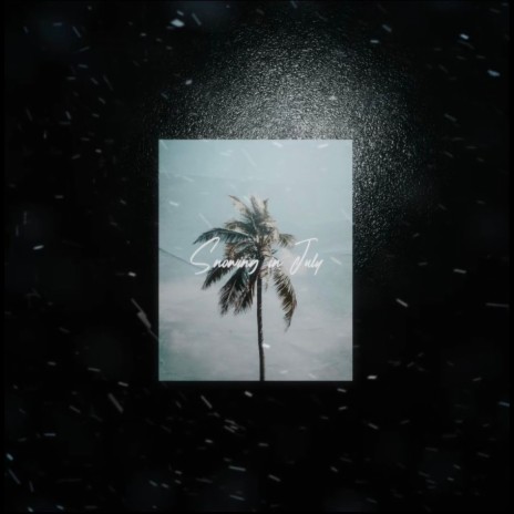 Snowing In July | Boomplay Music