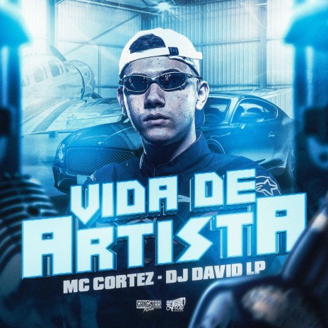 Vida de Artista ft. Dj David LP | Boomplay Music