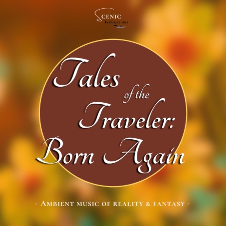 Tales of the Traveler: Born Again | Boomplay Music