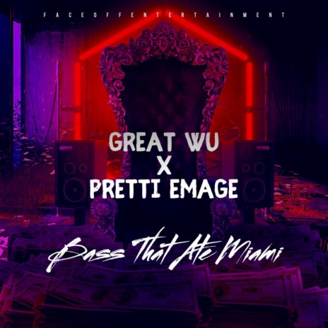Bass Dat Ate Miami ft. Pretti Emage | Boomplay Music
