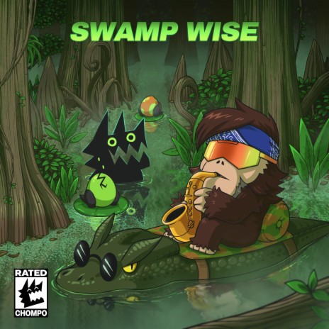 Swamp Wise ft. CHOMPO | Boomplay Music