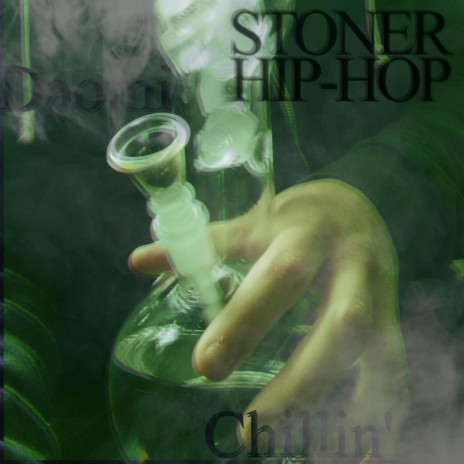 Chillin' (Stoner Hip-Hop)