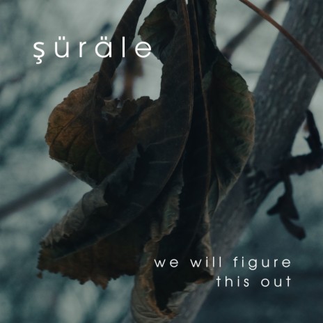 We Will Figure This Out | Boomplay Music