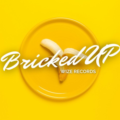 Bricked Up | Boomplay Music