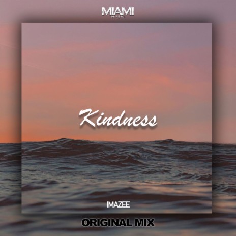 Kindness | Boomplay Music