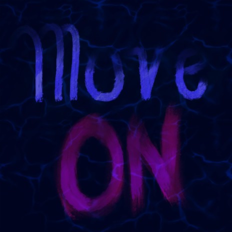 Move On ft. Hello Midnight | Boomplay Music