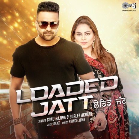 Loaded Jatt ft. Gurlez Akhtar | Boomplay Music