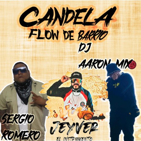 candela (flow de barrio #candela #temacarnaval) | Boomplay Music