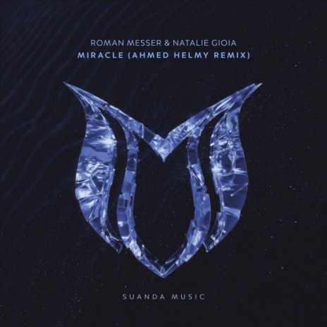 Miracle (Ahmed Helmy Remix) ft. Natalie Gioia | Boomplay Music