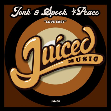 Love Easy (Original Mix) ft. Spook & 4Peace