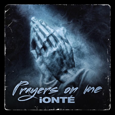 Prayers on me | Boomplay Music