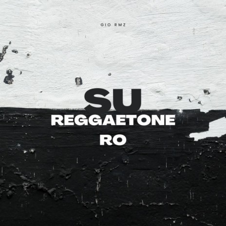 Su reggaetonero | Boomplay Music