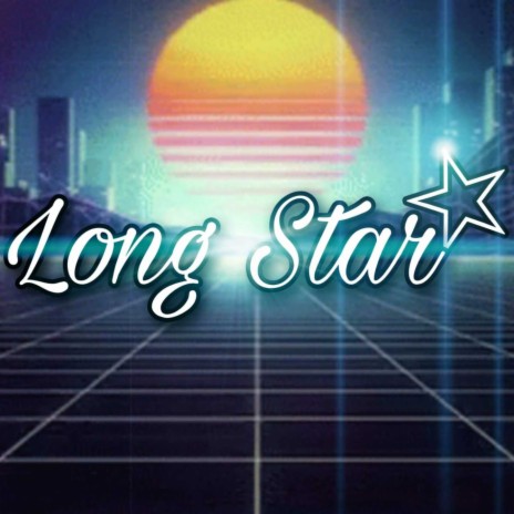 Long Star | Boomplay Music