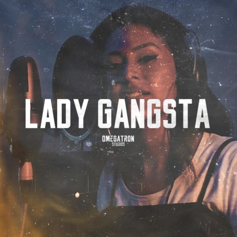 Lady Gangsta ft. Eli Rose | Boomplay Music