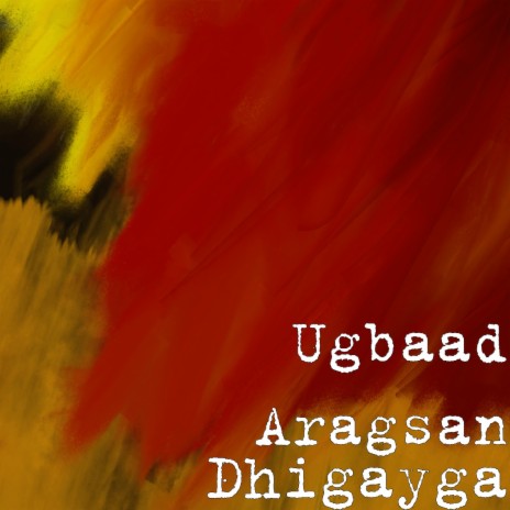 Dhigayga | Boomplay Music