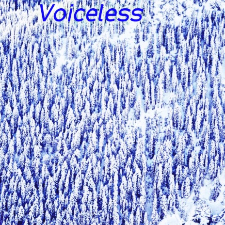 Voiceless | Boomplay Music