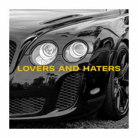 Lovers & Haters