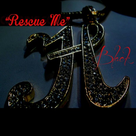 Rescue Me | Boomplay Music