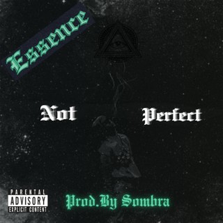 Not Perfect