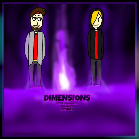 Dimensions ft. RuanB7 & Darkfate | Boomplay Music