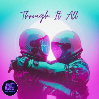 Through It All