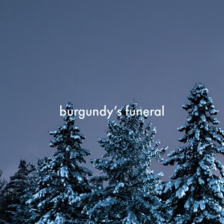 burgundy's funeral
