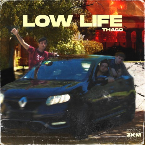 Low Life | Boomplay Music