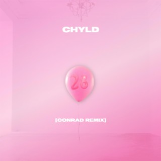 28 (remixed) (Conrad Remix)