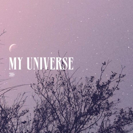 My Universe | Boomplay Music