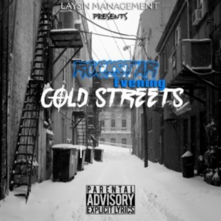 Cold Streets (feat. Rockstar Evening)